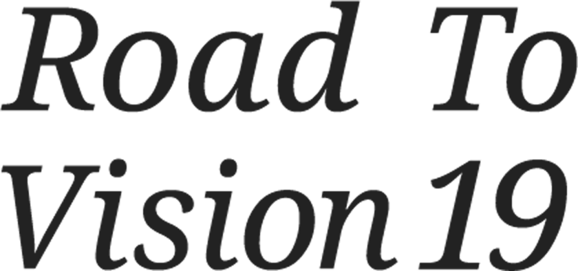 Road To Vision 19